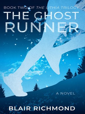 cover image of The Ghost Runner (Book Two of the Lithia Trilogy)